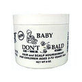 (Pack of 3) BABY DON?™T BE BALD Hair and Scalp Nourishment 8 oz
