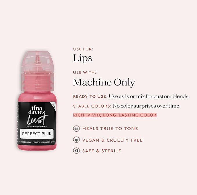Tina Davies Professional Envy &amp Lust Lip Pigments - Permanent Lip Makeup - Colors Heal True to Tone - High Retention - Lust Perfect Pink 1/2oz/15ml Bottle