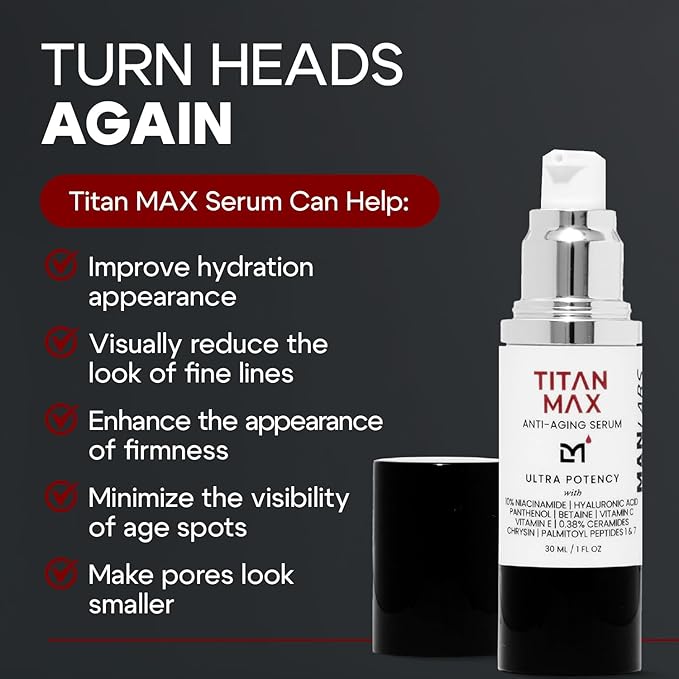Titan MAX Anti-Aging Face Serum for Men ? Ultra Potency Mens Face Moisturizer ? Men Dark Spots Wrinkles Fine Lines ? Vitamin C &amp E 10% Niacinamide Hyaluronic Acid ? Unscented