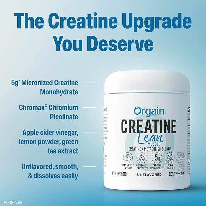 Orgain Micronized Creatine Monohydrate Lean Muscle Powder with Metabolism Blend Unflavored 50 Servings Supports Muscle Strength and Brain Health No Dairy or Soy Gluten Free Vegan