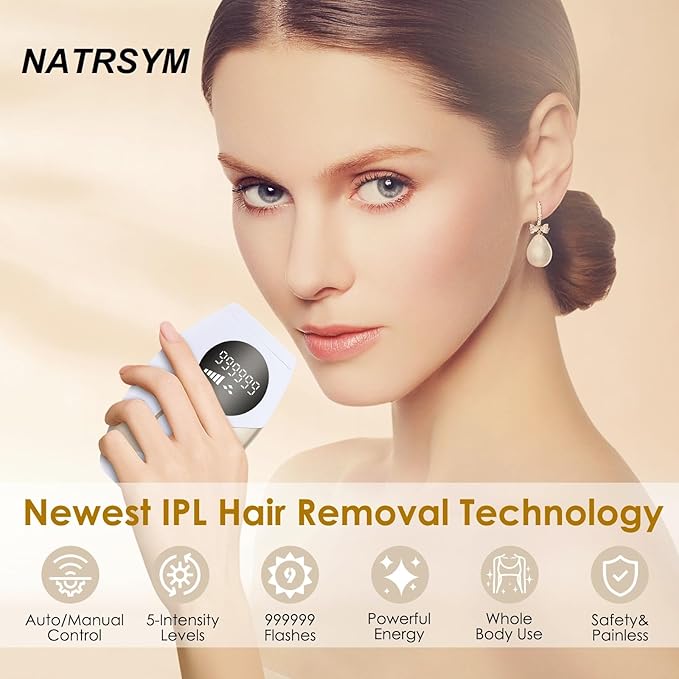 IPL Laser Hair Removal Device at-Home for Women Men NATRSYM Painless Permanent Facial Upper Lip Bikini Line Armpits Back Legs Arms Face Back Whole Body Remover