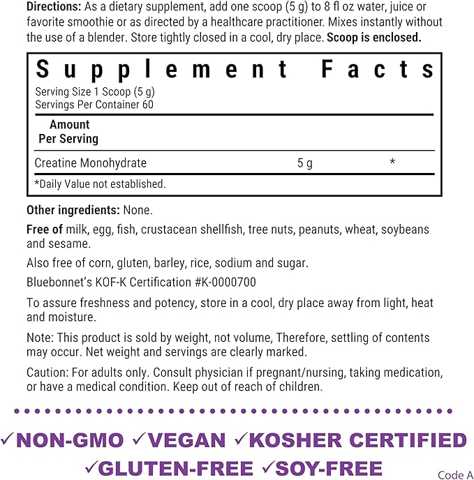 BlueBonnet Nutrition Micronized Creatine Monohydrate 5 g ? Supports Lean Muscle Mass* - Non-GMO Vegan Kosher Certified Gluten-Free Soy-Free Milk-Free ? Unflavored 10.58 OZ 60 Servings